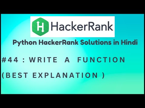 44 Hackerrank Write A Function Python Hackerrank Solutions In Hindi