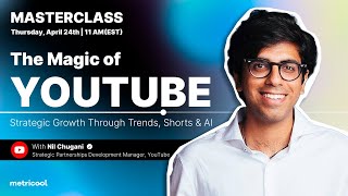 The Magic of YouTube: Strategic Growth Through Trends, Shorts & AI
