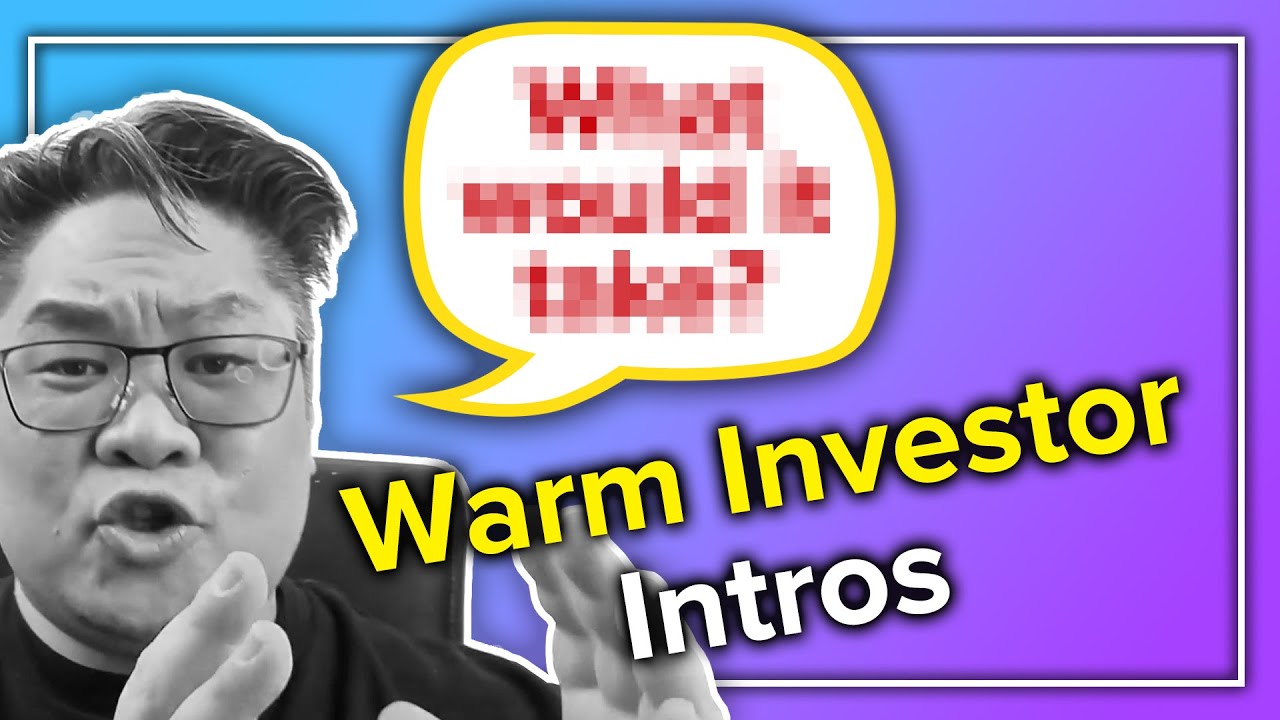 Say These 4 WORDS to get WARM INVESTOR Intros for your Startup