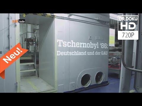 Deutschland und der GAU : Tschernobyl '86 [Doku/2017/ᴴᴰ]