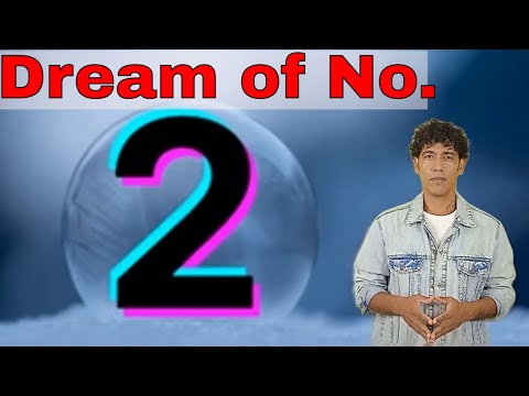 meaning of seeing number 2 in a dream