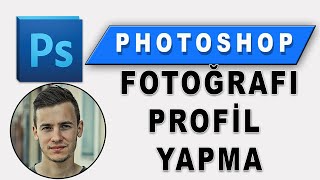 Photoshop'ta Fotoğrafı Daire Şeklinde Kırpmak [Profil Fotoğrafı Yapmak]