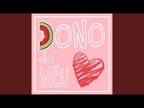 Dono do Meu Coração