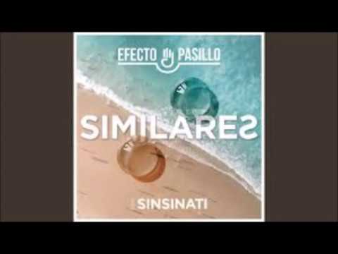 Similares - Efecto Pasillo Ft Sinsinati (con letra)