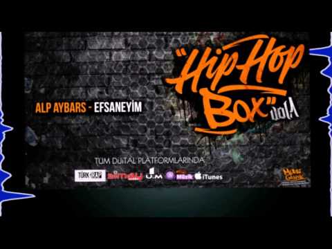 09. Alp Aybars - Efsaneyim #HipHopBoxVol.1