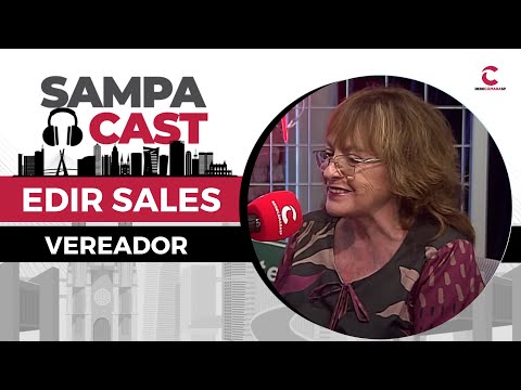 Edir Sales | Sampa Cast #EP54