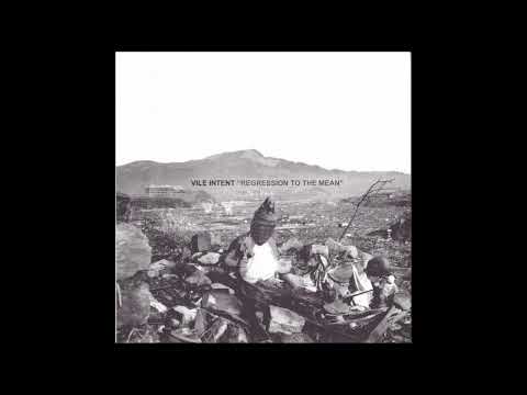 Vile Intent - Regression to the Mean EP (2011)