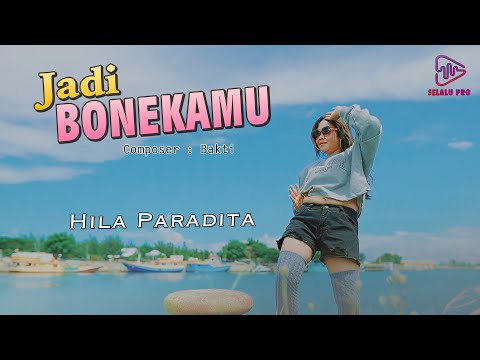 HILA PARADITA - JADI BONEKAMU (OFFICIAL VIDEO MUSIC)