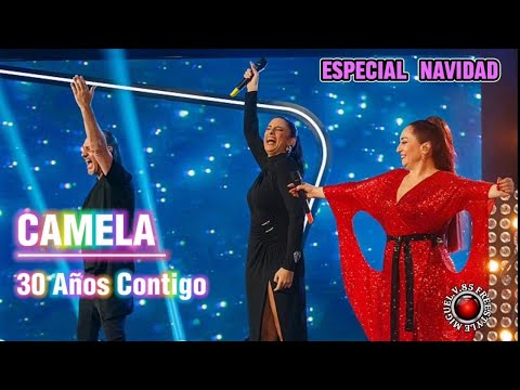 Camela - 30 Años Contigo (Especial Navidad)