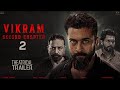 VIKRAM 2 : Rolex - Official Trailer 2023 | Kamal Haasan | Suriya | Fahadh Fasil | Karthi