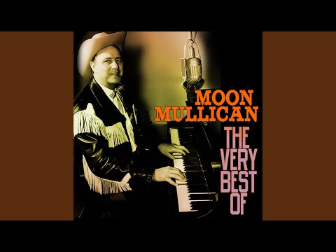 Sweeter Than the Flowers - Moon Mullican