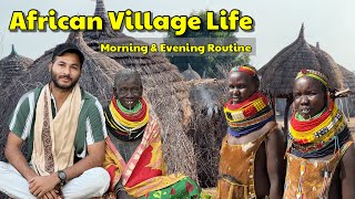 African Village Life of Nyangatom People / Morning & Evening Routine / Ethiopia
