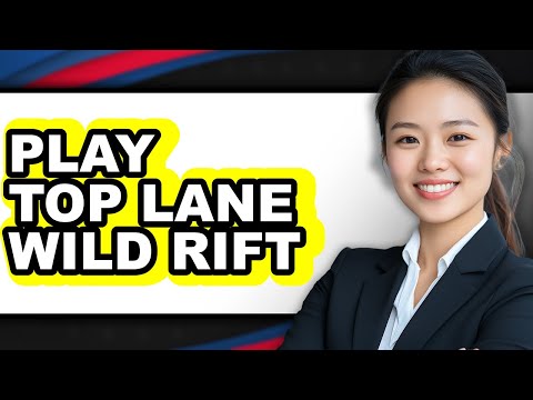 How to Play Top Lane Wild Rift (updated)