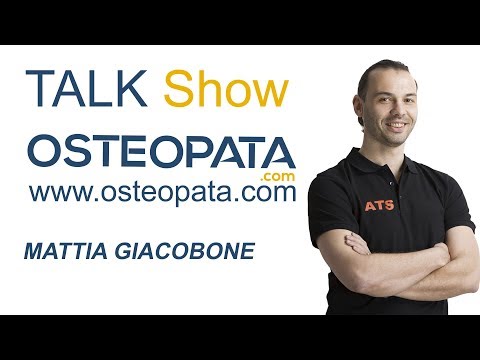 05 Osteopata Talk Show - MATTIA GIACOBONE
