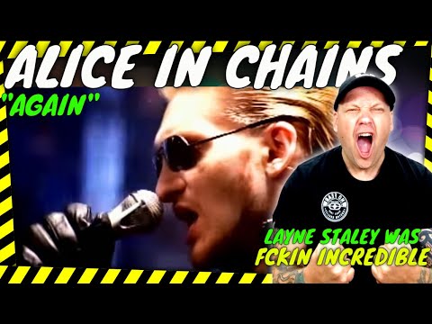 ALICE IN CHAINS " Again " [ Reaction ]