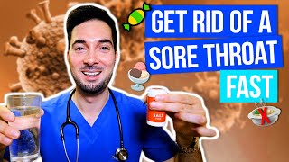 How to get rid of a sore throat fast home remedies cure