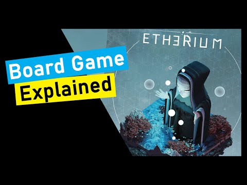 Etherium Board Game Explained