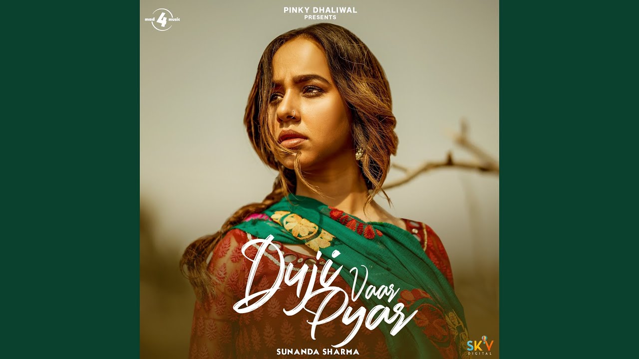Duji Vaar Pyar (Title) Lyrics  | Duji Vaar Pyar | Sunanda Sharma | Sunanda Sharma | Sukhe Muzical Doctorz
