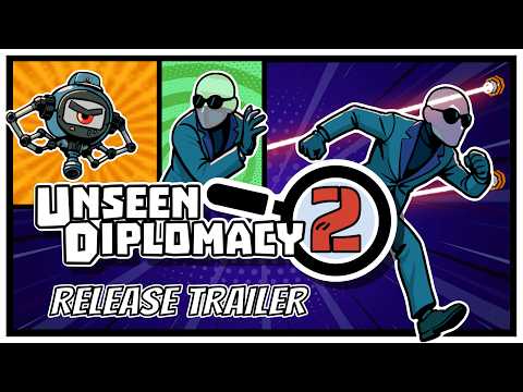 Unseen Diplomacy 2 | Release Trailer