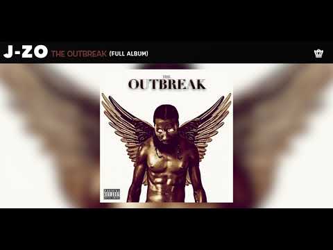 J-Zo - The Outbreak (Full Album)