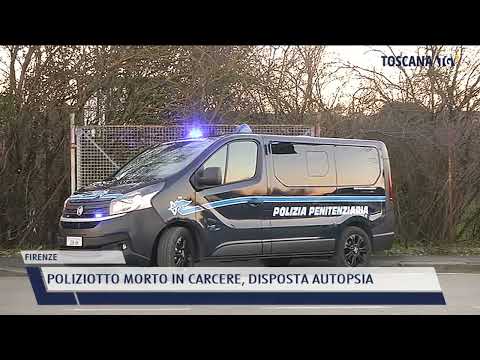 2022-07-09 FIRENZE - POLIZIOTTO MORTO IN CARCERE, DISPOSTA AUTOPSIA
