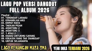 Download lagu YENI INKA TERBARU FULL ALBUM 2026 - TERENDAP LARAKU, KENANGLAH AKU, EMPAT MATA mp3