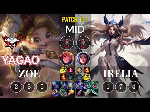 JDG Yagao Zoe vs Irelia Mid - KR Patch 11.1