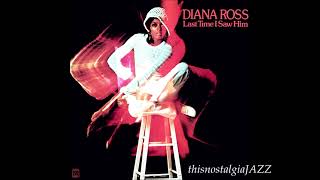 DIANA ROSS ~ LAST TIME I SAW HIM / LOVE ME / NO ONE&#39;S GONNA BE A FOOL FOREVER.... 1973