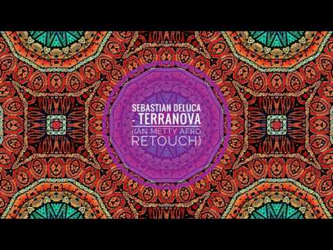 Sebastian Deluca - Terranova (Ian Metty Afro Retouch)