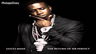 Gucci Mane - The Return Of Mr. Perfect ( Full Mixtape ) (+ Download Link )