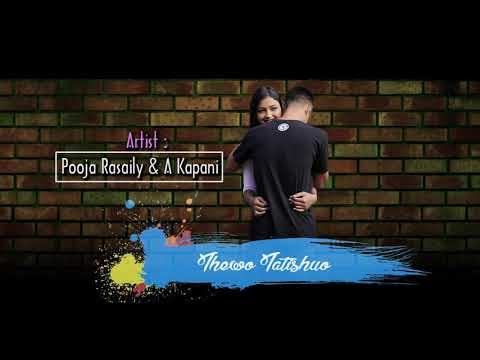 Thewo Tatisho (Do not leave me alone) - Mao Naga Love Song