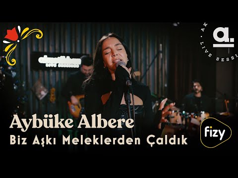 Aybüke Albere  - Biz Aşkı Meleklerden Çaldık / @Akustikhane  #hissetmüziği