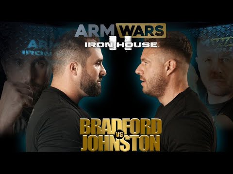 DAVID BRADFORD Vs. ADAM JOHNSTON - ARM WARS ‘IRON HOUSE 2’ - ARMWRESTLING SUPERMATCH