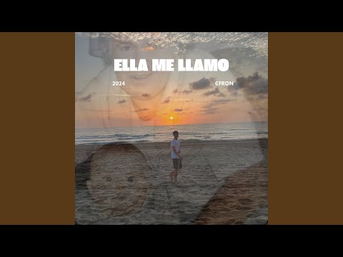 ELLA ME LLAMO