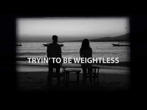 STO CULTR - Weightless Music Video W/LYRİCS