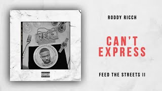 Roddy Ricch - Can&#39;t Express (Feed the Streets 2)