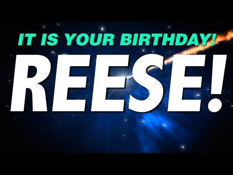 HAPPY BIRTHDAY REESE! This is your gift.