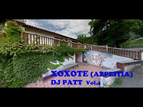XOXOTE (Azpeitia) - DJ Patt Vol.4
