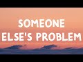 Ruel - Someone Else's Problem (Lyrics)