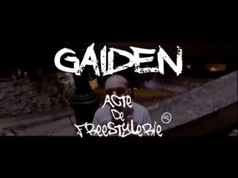 Gaïden - Acte de Freestylerie 2.3 ( Prod by Axiom' )
