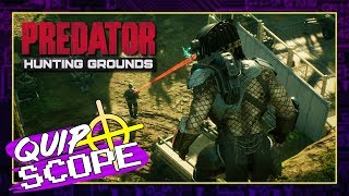 Predator: Hunting Grounds [GAMEPLAY & IMPRESSIONS] - QuipScope