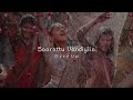Saarattu Vandiyila Sped Up