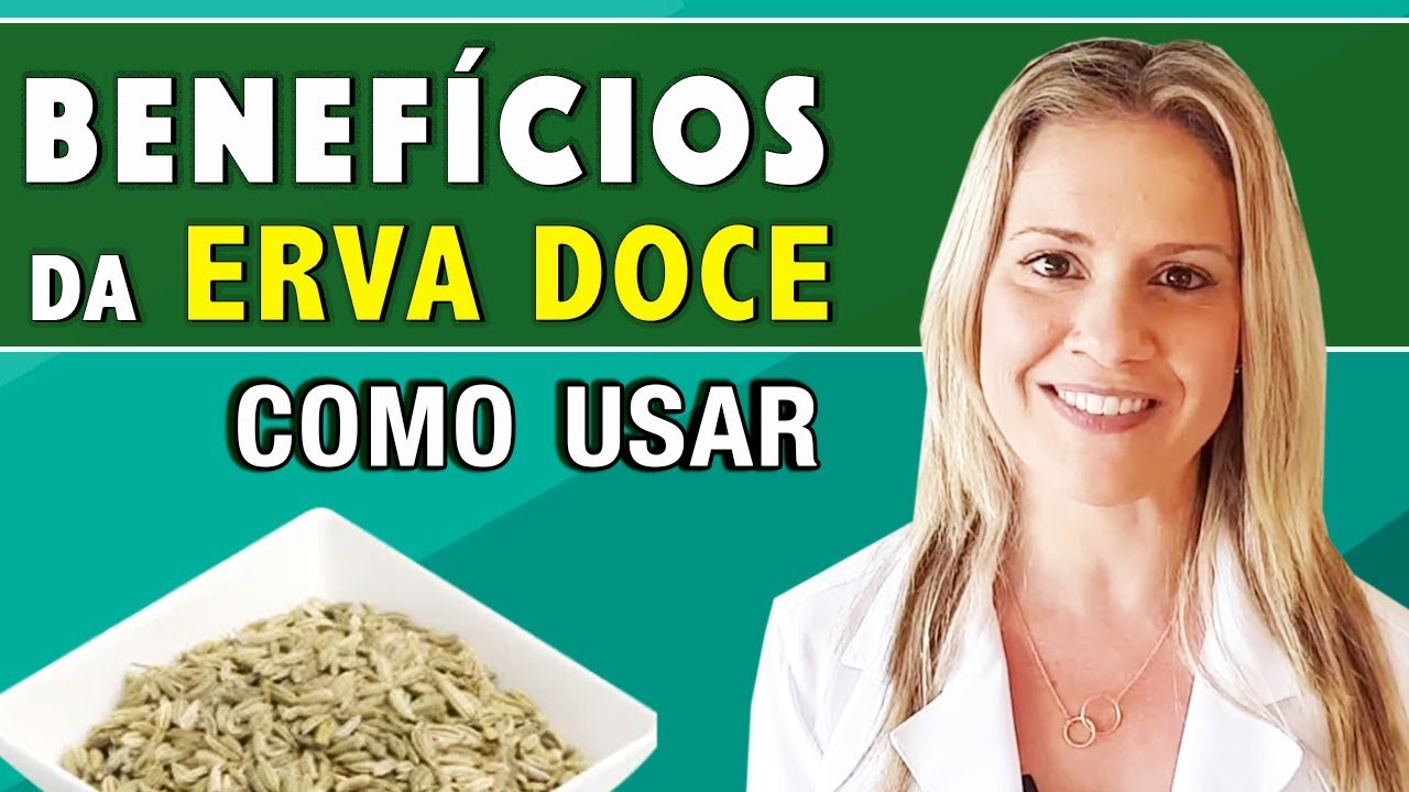 Benefícios da Erva Doce - Para Que Serve, Chá e Como Usar [Emagrece?]