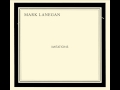 Mark Lanegan - Deepest Shade