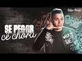 Felipe Araújo - Se Pegar Cê Chora Felipe Araújo - Se Pegar Cê Chora