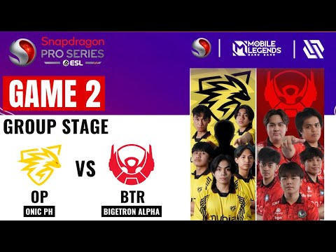 OP VS BTR GAME 2 | ONIC PH vs BIGETRON ALPHA GAME 2 | ESL SNAPDRAGON MOBILE CHALLENGE FINALS S6