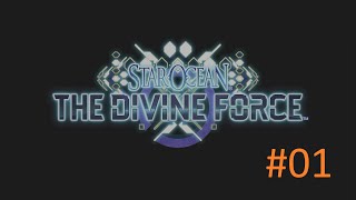 スターオーシャン6 THE DIVINE FORCE　細々実況　#01