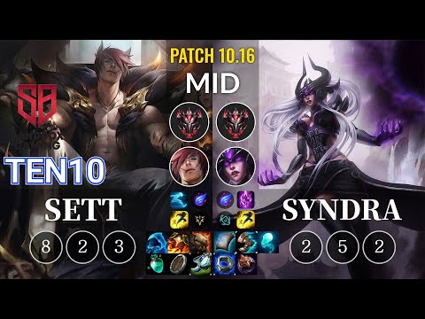 SB Ten10 Sett vs Syndra Mid - KR Patch 10.16