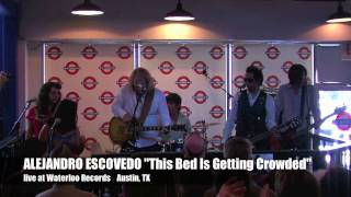 Alejandro Escovedo performs &quot;Anchor&quot; &amp; &quot;This Bed Is Getting Crowded&quot;