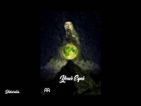 Your Eyes - Diskordia MN